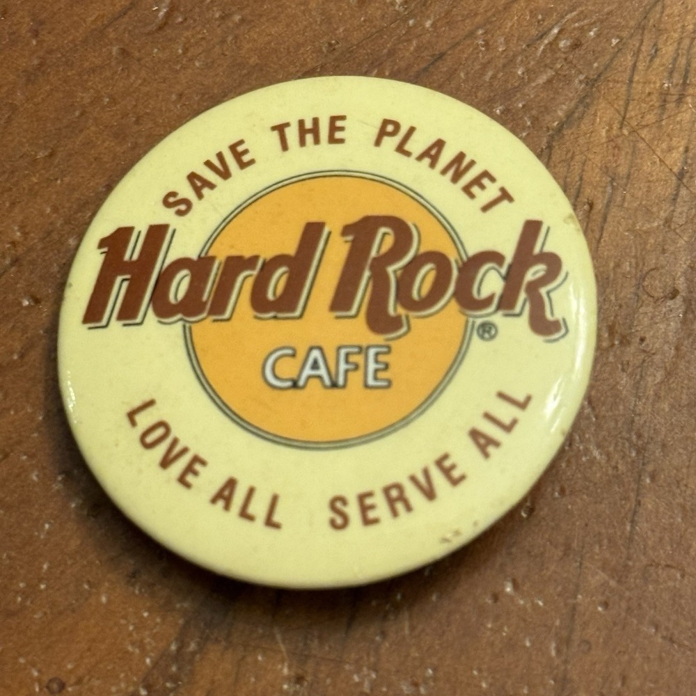 Hard Rock Cafe Save The Planet Love Serve All VTGPinback Button Pin Round Circle